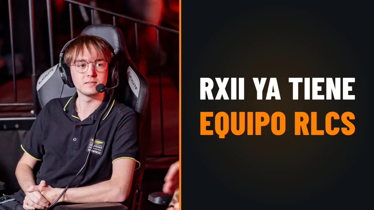 Rxii, con gafas y auriculares, sentado en su puesto en el Mundial 2025 de Rocket League; al lado, el texto Rxii ya tiene equipo RLCS